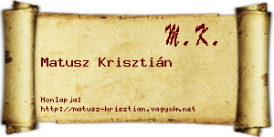 Matusz Krisztián névjegykártya